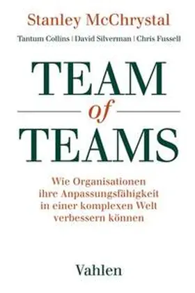 McChrystal / Collins / Silverman |  Team of Teams | eBook | Sack Fachmedien
