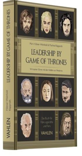 Hübner-Weinhold / Klapproth | Leadership by Game of Thrones | Buch | 978-3-8006-6061-2 | sack.de