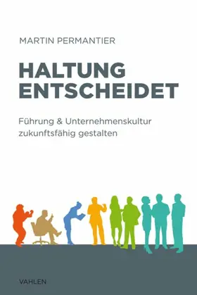 Permantier |  Haltung entscheidet | eBook | Sack Fachmedien