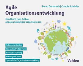 Oestereich / Schröder |  Agile Organisationsentwicklung | Buch |  Sack Fachmedien
