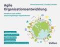 Oestereich / Schröder |  Agile Organisationsentwicklung | eBook | Sack Fachmedien