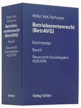  Betriebsrentenrecht (BetrAVG) Bd. 2 Steuerrecht/Sozialabgaben, HGB/IFRS  Ordner Bd. II | Loseblattwerk |  Sack Fachmedien