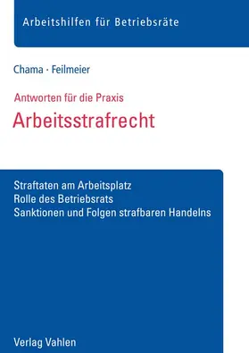 Chama / Feilmeier | Arbeitsstrafrecht | Buch | 978-3-8006-6092-6 | sack.de