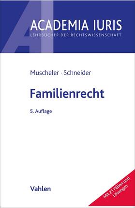 Muscheler / Schneider |  Familienrecht | Buch |  Sack Fachmedien