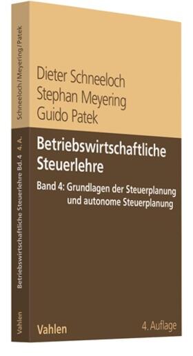 Schneeloch / Meyering / Patek | Betriebswirtschaftliche Steuerlehre  | Buch | 978-3-8006-6187-9 | sack.de