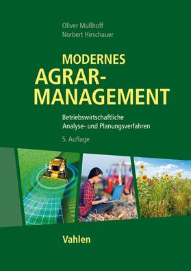 Mußhoff / Hirschauer |  Modernes Agrarmanagement | Buch |  Sack Fachmedien