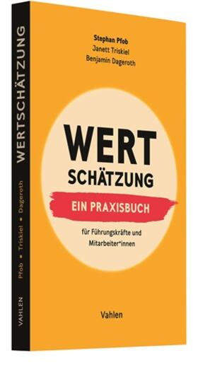 Pfob / Dageroth / Triskiel |  Wertschätzung | Buch |  Sack Fachmedien