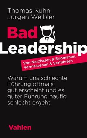 Kuhn / Weibler | Bad Leadership | E-Book | sack.de