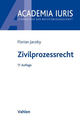 Baur / Grunsky / Jacoby | Jacoby, F: Zivilprozessrecht | Buch | 978-3-8006-6259-3 | sack.de