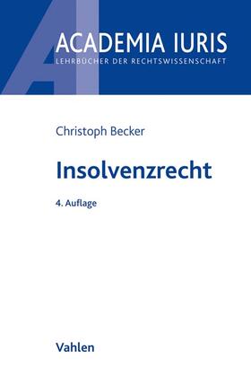 Becker | Insolvenzrecht | Buch | 978-3-8006-6302-6 | sack.de