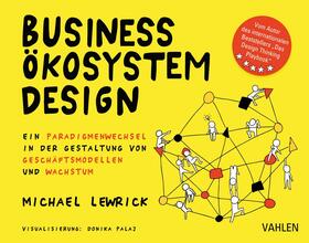 Lewrick | Business Ökosystem Design | Buch | 978-3-8006-6336-1 | sack.de