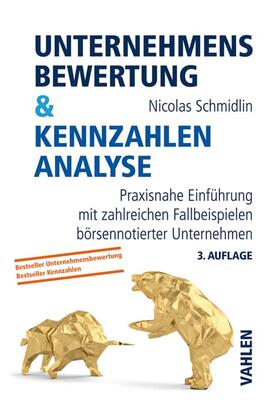 Schmidlin | Unternehmensbewertung & Kennzahlenanalyse | Buch | 978-3-8006-6344-6 | sack.de