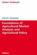 Koester |  Foundations of Agricultural Market Analysis and Agricultural Policy | eBook | Sack Fachmedien