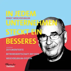 Weichselbaum / Pfläging |  In jedem Unternehmen steckt ein besseres | Buch |  Sack Fachmedien