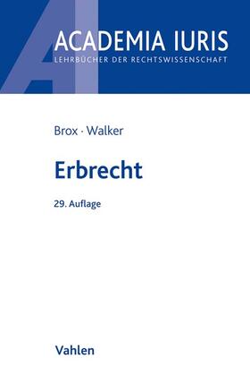 Walker / Brox | Brox, H: Erbrecht | Buch | 978-3-8006-6396-5 | sack.de