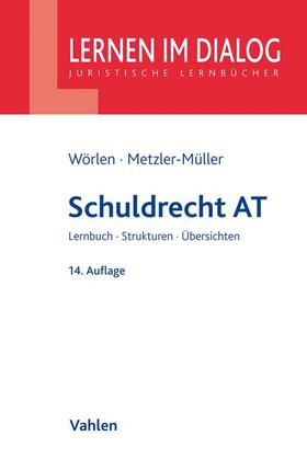 Wörlen / Metzler-Müller | Schuldrecht AT | Buch | 978-3-8006-6398-9 | sack.de