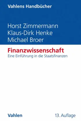Zimmermann / Henke / Broer |  Finanzwissenschaft | eBook | Sack Fachmedien