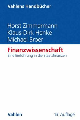 Zimmermann / Henke / Broer | Finanzwissenschaft | E-Book | sack.de
