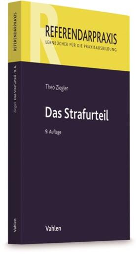 Ziegler | Das Strafurteil | Buch | 978-3-8006-6500-6 | sack.de