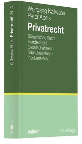 Kallwass / Abels | Privatrecht | Buch | 978-3-8006-6512-9 | sack.de