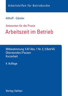 Althoff / Gänsler |  Arbeitszeit im Betrieb | Buch |  Sack Fachmedien