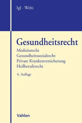 Igl / Welti / Hoyer | Gesundheitsrecht | Buch | 978-3-8006-6549-5 | sack.de