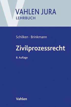 Schilken / Brinkmann / Richter | Zivilprozessrecht | Buch | 978-3-8006-6564-8 | sack.de