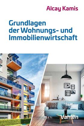Kamis | Grundlagen der Wohnungs- und Immobilienwirtschaft | Buch | sack.de