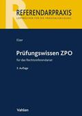 Elzer |  Prüfungswissen ZPO für das Rechtsreferendariat | Buch |  Sack Fachmedien