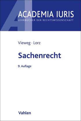 Vieweg / Lorz / Werner | Sachenrecht | Buch | 978-3-8006-6615-7 | sack.de
