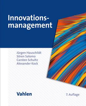 Hauschildt / Salomo / Schultz | Innovationsmanagement | Buch | 978-3-8006-6624-9 | sack.de