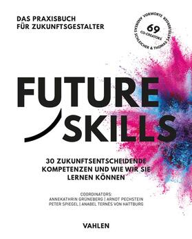 Spiegel / Pechstein / Ternès von Hattburg | Future Skills | Buch | 978-3-8006-6635-5 | sack.de