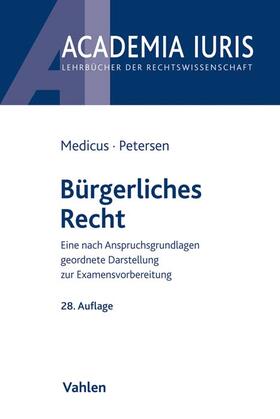 Medicus / Petersen | Medicus, D: Bürgerliches Recht | Buch | 978-3-8006-6637-9 | sack.de