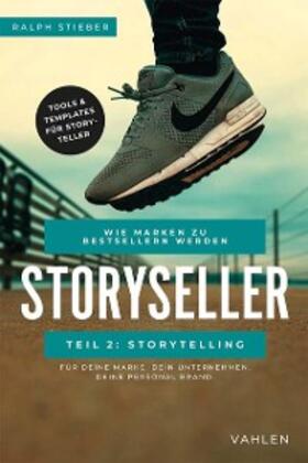 Stieber | Storyseller: Wie Marken zu Bestsellern werden | E-Book | sack.de