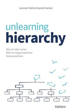 Vonier / Keil | unlearning hierarchy | E-Book | sack.de