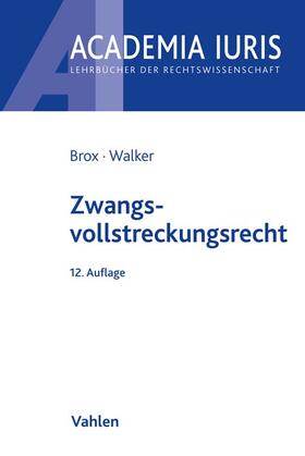 Brox / Walker | Zwangsvollstreckungsrecht | Buch | 978-3-8006-6655-3 | sack.de