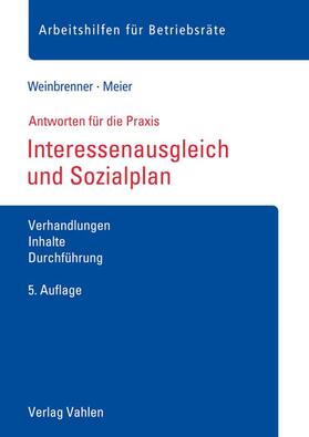 Weinbrenner / Meier |  Interessenausgleich und Sozialplan | Buch |  Sack Fachmedien