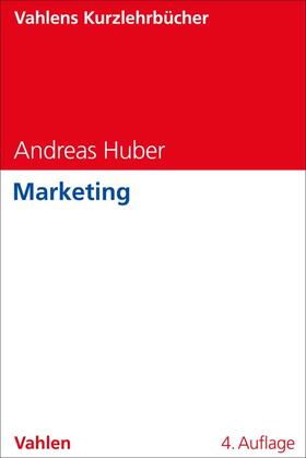 Huber | Marketing | Buch | 978-3-8006-6779-6 | sack.de