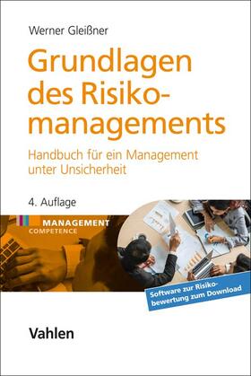 Gleißner | Grundlagen des Risikomanagements | Buch | 978-3-8006-6782-6 | sack.de