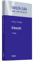 Löhnig / Fischinger |  Erbrecht | Buch |  Sack Fachmedien