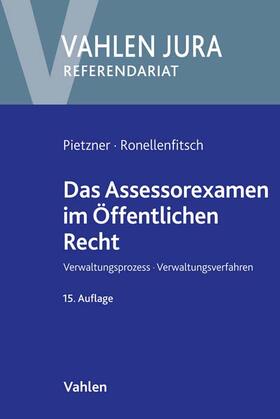 Pietzner / Ronellenfitsch | Das Assessorexamen im Öffentlichen Recht | Buch | 978-3-8006-6842-7 | sack.de