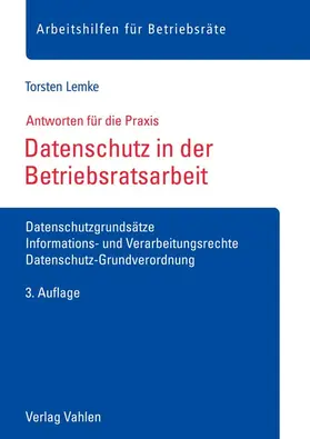 Lemke |  Datenschutz in der Betriebsratsarbeit | Buch |  Sack Fachmedien