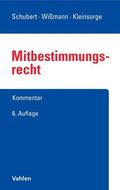 Schubert / Wißmann / Kleinsorge |  Mitbestimmungsrecht | Buch |  Sack Fachmedien