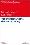 Frenkel / Fendel |  Volkswirtschaftliche Gesamtrechnung | Buch |  Sack Fachmedien