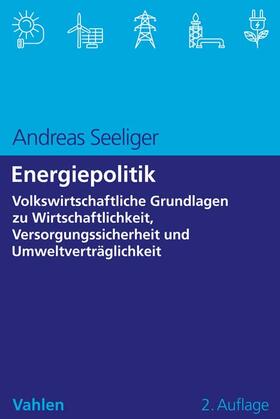 Seeliger |  Energiepolitik | Buch |  Sack Fachmedien