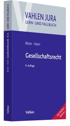 Bitter / Heim | Gesellschaftsrecht | Buch | 978-3-8006-6916-5 | sack.de