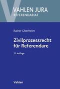 Oberheim |  Zivilprozessrecht für Referendare | Buch |  Sack Fachmedien
