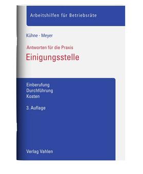 Kühne / Meyer | Einigungsstelle | Buch | 978-3-8006-6983-7 | sack.de