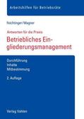 Feichtinger / Wagner |  Betriebliches Eingliederungsmanagement | Buch |  Sack Fachmedien