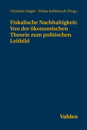 Hagist / Kohlstruck | Fiskalische Nachhaltigkeit | Buch | 978-3-8006-7009-3 | sack.de